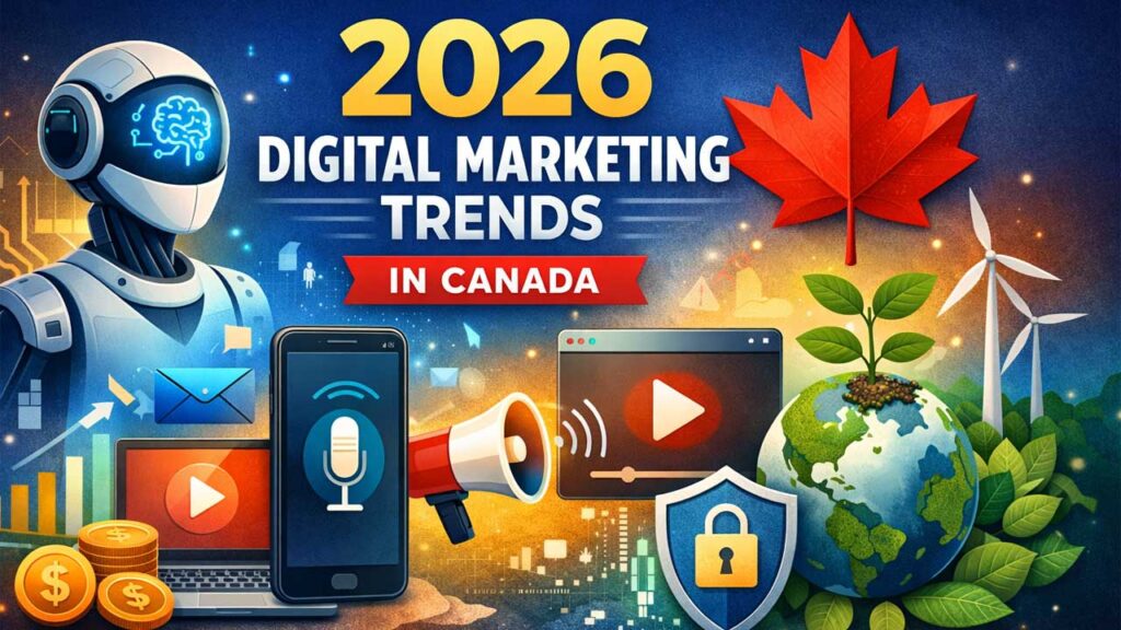 2026 Digital Marketing Trends in Canada